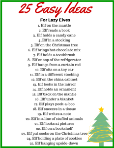 25 Easy Elf on the Shelf Ideas for your lazy Elf: a free printable