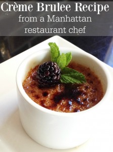 Creme Brulee recipe from Monarch Rooftop & Indoor Lounge Executive Chef Daniel Billheimer